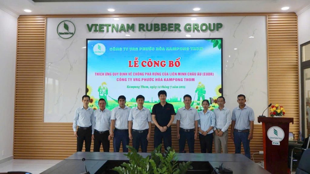 Công ty VRG Phước Hòa Kampong Thom công bố đáp ứng EUDR